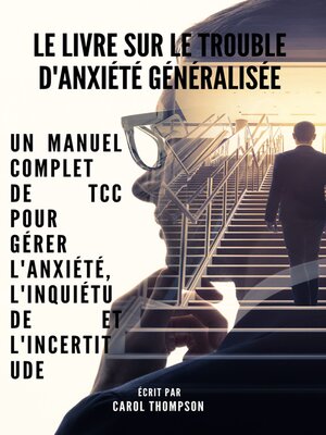 cover image of Le livre sur le trouble d'anxiété généralisée
